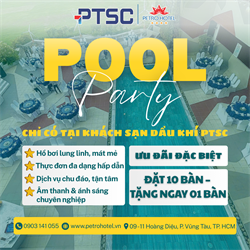 ✨ Pool Party 2025 – Chỉ có tại PTSC PETRO HOTEL ✨